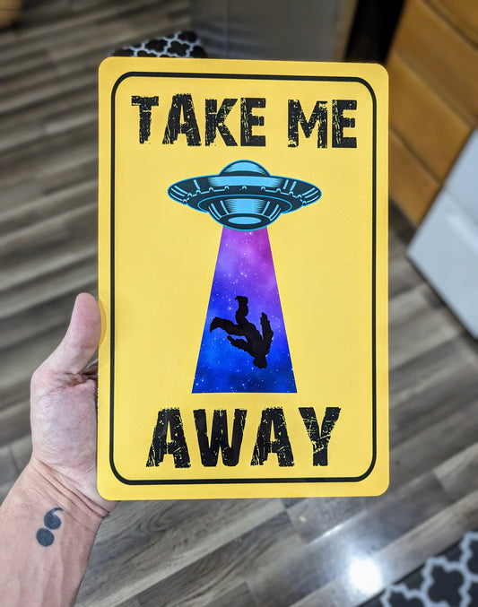 Take Me Away metal wall poster 8"x12"